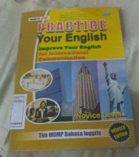 Image of Practice Your English Improve Your English for International Communication Novice Level