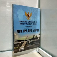 Image of Undang-undang RI No. 27 tahun 2009 tentang MPR, DPR, DPD & DPRD