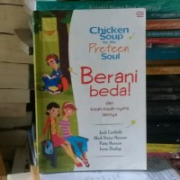 Image of Chicken Soup for the Preteen Soul: Berani beda dan kisah-kisah nyata lainnya