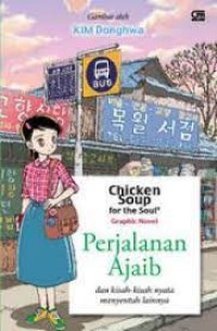 Image of Chicken soup for the soul graphic novel: Perjalanan ajaib