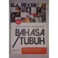 Image of Buku pintar memahami Bahasa Tubuh