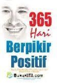 Image of 365 hari Berpikir Positif: Step by step menjalani hidup hari demi hari dg sukses&bahagia