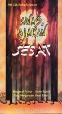 Image of Awas, Ajaran Sesat: Mengenali ajaran-ajaran sesat yg mengancam umat Tuhan