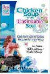 Image of Chicken soup for the unsinkable soul: Kisah-kisah inspiratif ttg mengatasi tantangan hidup