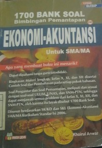 Image of 1700 Bank soal bimbingan pemantapan EKONOMI AKUNTANSI untuk SMA/MA cet.2