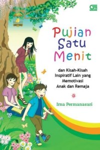 Image of Pujian Satu Menit dan Kisah-Kisah Inspiratif Lain yang Memotivasi Anak dan Remaja