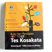 Image of Buku seri persiapan TOEFL iBT Tes Kosakata iBT TOEFL: Mastering TOEFL iBT Exam Vocabulary