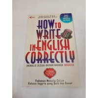 Image of How to write in English correctly (menulis sesuai kaidah bahasa Inggris)
