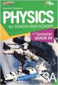 Image of PHYSICS 3A for Senior High School 1st Semester Grade XII