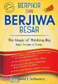 Image of Berpikir dan berjiwa besar (The magic of thinking big)