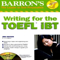 Image of Barron's the leader in test preparation. Writing for the TOEFL iBT