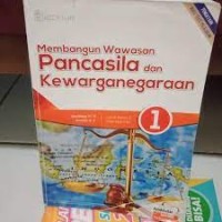 Image of Membangun wawasan Pancasila dan kewarganegaraan untuk kelas X SMA/MA jilid 1: Pengayaan buku teks pelajaran