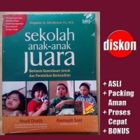 Image of Sekolah anak-anak juara (berbasis kecerdasan jamak dan pendidikan berkeadilan)