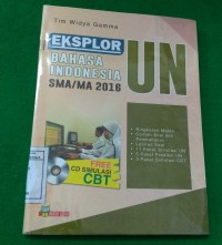 Image of Eksplor UN Bahasa Indonesia SMA/MA 2016