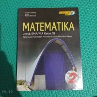 Image of Buku siswa MATEMATIKA untuk SMA/MA kelas XI: Kelompok Peminatan Matematika dan Ilmu-Ilmu Alam