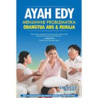Image of Ayah Edy menjawab problematika orangtua ABG & remaja