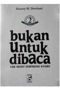 Image of Bukan untuk dibaca: The most inspiring story 2
