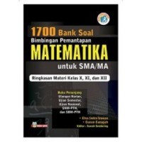 Image of 1700 Bank Soal Bimbingan Pemantapan Matematika untuk SMA/MA