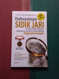Image of Dahsyatnya sidik jari : Menguak Bakat & Potensi untuk Merancang Masa Depan Melalui Fingerprint Analysis