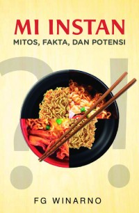 Image of Mi instan: mitos, fakta, dan potensi