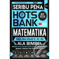 Image of Seribu Pena Hots Bank Matematika SMA/MA kelas X-XI-XII ala Bimbel