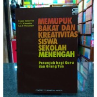 Image of Memupuk Bakat dan Kreativitas Siswa Sekolah Menengah: Petunjuk bagi Guru dan Orang Tua