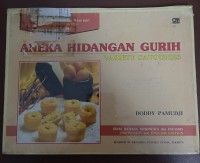 Image of Aneka hidangan gurih=Variety savouries ed. Bhs Ind & Inggris