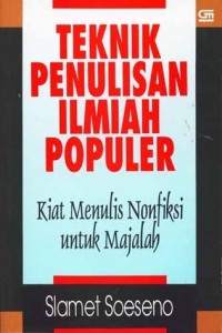 Image of Teknik penulisan ilmiah populer: Kiat menulis nonfiksi untuk majalah