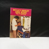 Image of Mulut sehat gigi kuat