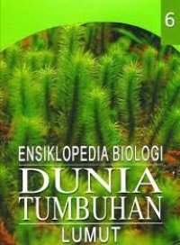 Image of Ensiklopedia Biologi Dunia Tumbuhan 6: lumut