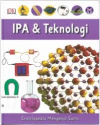 Image of Ensiklopedia Mengenal Sains 8: IPA dan Teknologi