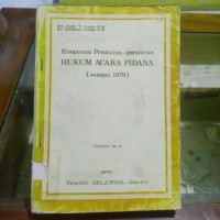Image of Himpunan peraturan-peraturan hukum acara pidana (sampai 1978)