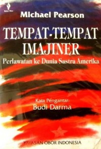 Image of Tempat-tempat Imajiner: Perlawatan ke dunia sastra Amerika