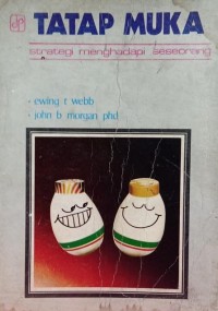 Image of Tatap muka: strategi menghadapi seseorang