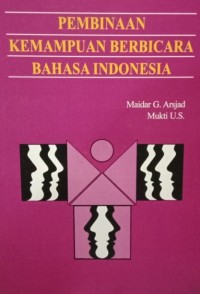 Image of Pembinaan kemampuan berbicara Bahasa Indonesia