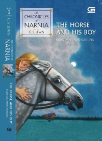 Image of The Chronicles of Narnia #3: The Horse & His Boy (Kuda dan Anak Manusia)