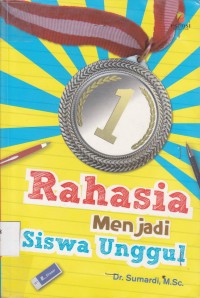 Image of Rahasia menjadi Siswa Unggul