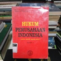 Image of Hukum perusahaan Indonesia bagian 2: Aspek hukum dalam bisnis