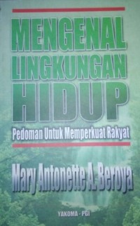 Image of Mengenal linkungan hidup: Pedoman untuk memperkuat Rakyat