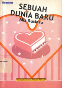 Image of Sebuah dunia baru: Kumpulan cerpen remaja