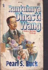 Image of Runtuhnya Dinasti Wang: Buku ketiga Trilogi 1