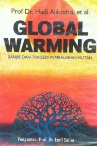 Image of Global Warming: Banjir dan tragedi pembalakan hutan