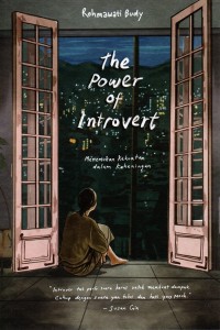 Image of The Power of Introvert: Menemukan Kekuatan dalam Keheningan