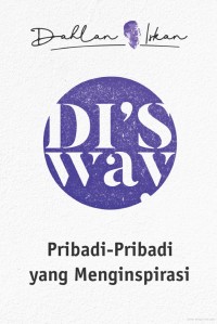 Image of DI's way: pribadi-pribadi yang menginspirasi