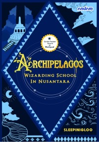 Image of Archipelagos: Wizarding School In Nusantara