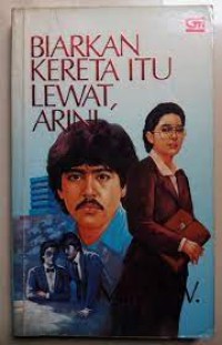 Image of Biarkan Kereta itu Lewat Arini