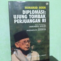 Image of Diplomasi: Ujung Tombak Perjuangan RI
