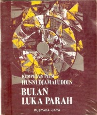 Image of Bulan Luka Parah (Kumpulan Puisi)