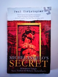 Image of Michelangelo's Secret Konspirasi langit: Nazi, Vatikan & rahasia Michelangelo