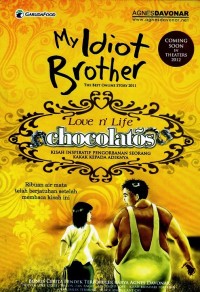 Image of My Idiot brother (Love N life Chocolatos)
